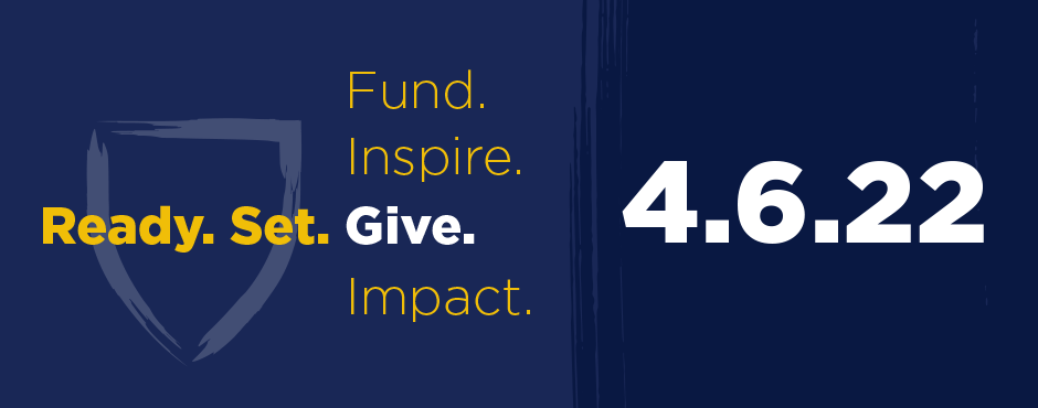 Ready. Set. Fund. Inspire Give. Impact. 4-6-22